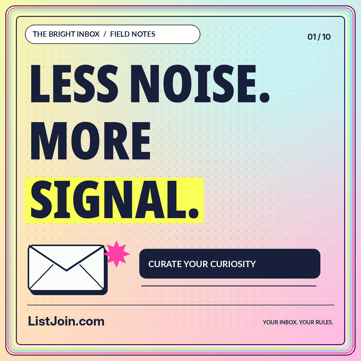Less Noise. More Signal. — ListJoin.com typography card