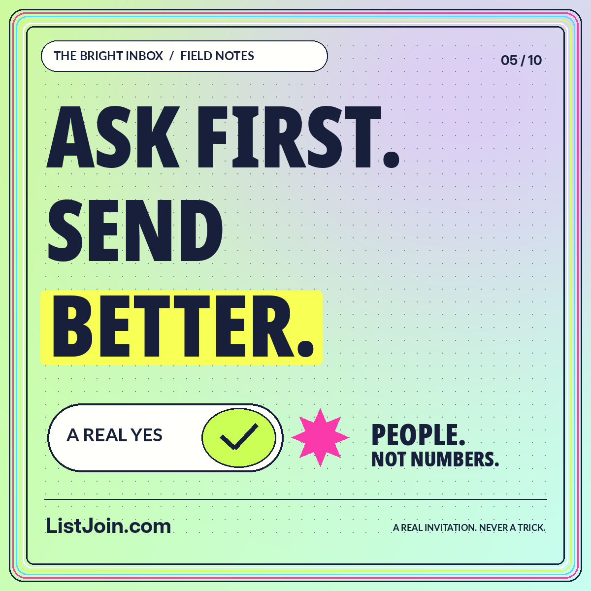 Ask First. Send Better. — ListJoin.com typography card